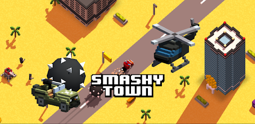Smashy Town